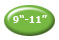 9"-11"